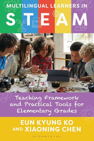 Eun Kyung Ko, Xiaoning Chen - Multilingual Learners in STEAM, Inbunden