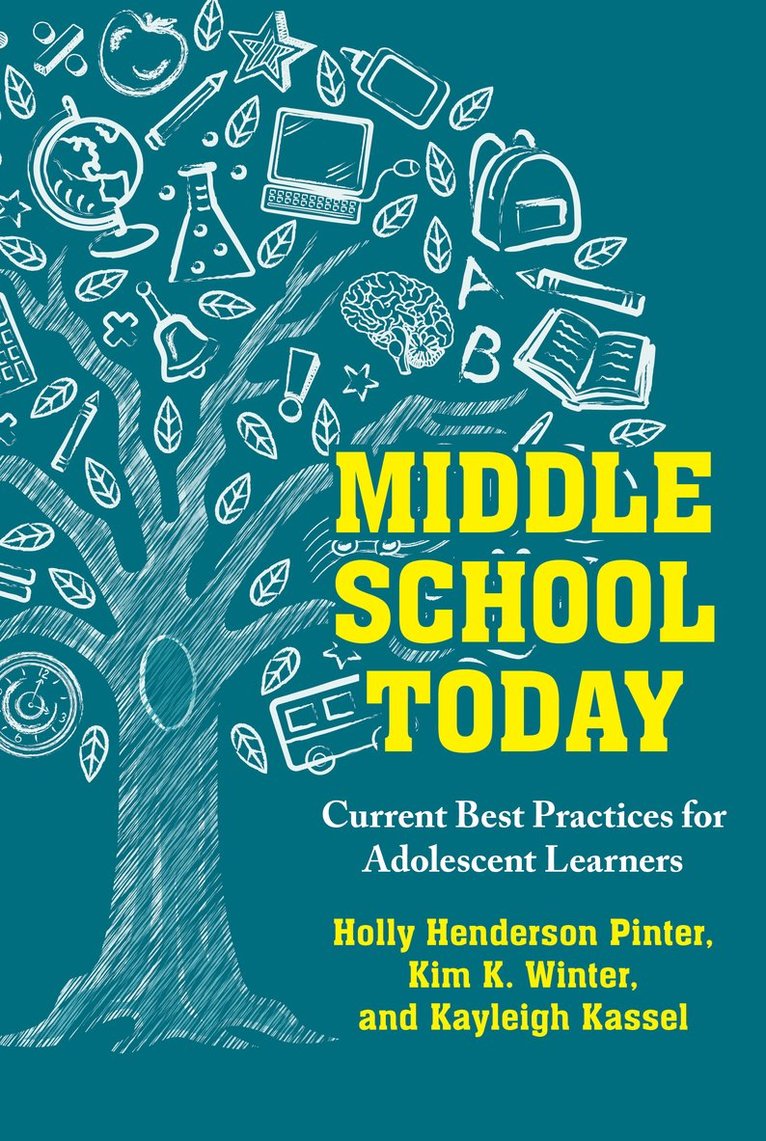 Holly Henderson Pinter, Kim K. Winter, Kayleigh Kassel, Kim K Winter - Middle School Today, Inbunden