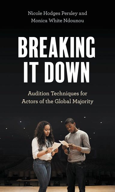 Nicole Hodges Persley, Monica White Ndounou - Breaking It Down, Häftad