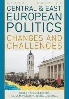 bokomslag Central and East European Politics: Changes and Challenges