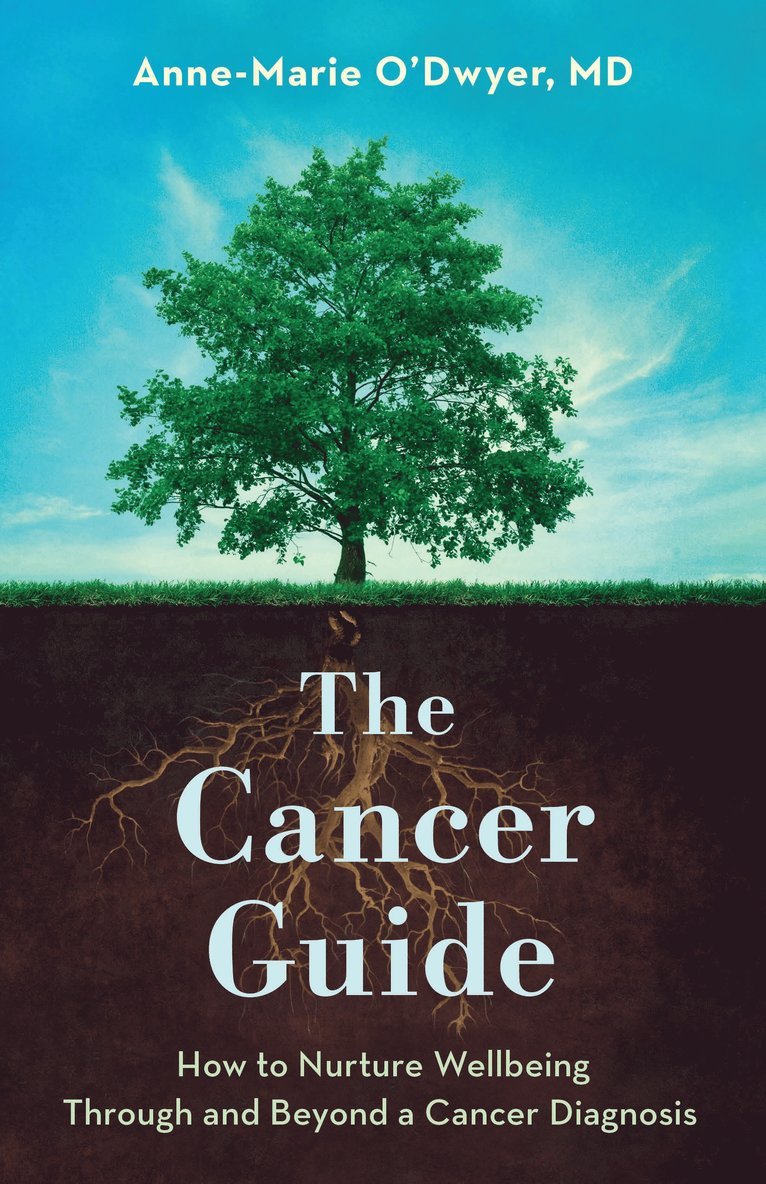 Anne-Marie O'Dwyer - Cancer Guide, Inbunden