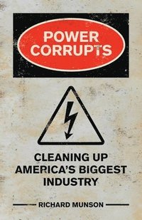 bokomslag Power Corrupts