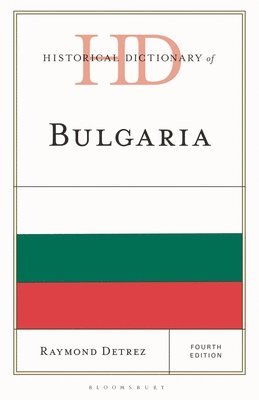 bokomslag Historical Dictionary of Bulgaria