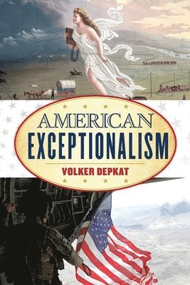 bokomslag American Exceptionalism