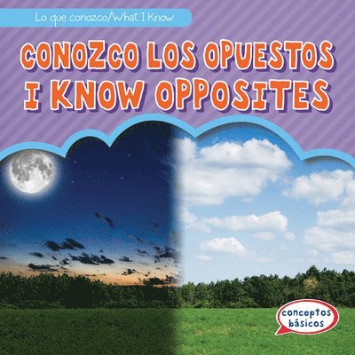 Colin Matthews - Conozco Los Opuestos / I Know Opposites, Inbunden