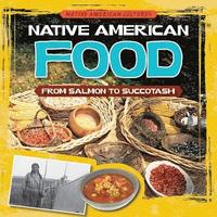 bokomslag Native American Food: From Salmon to Succotash