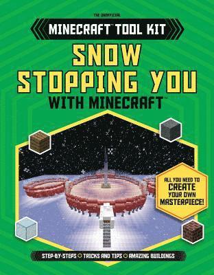 Joey Davey, Jonathan Green - Snow Stopping You with Minecraft(r), Inbunden