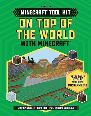 Joey Davey, Jonathan Green - On Top of the World with Minecraft(r), Häftad