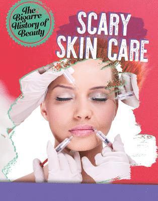 Anita Croy - Scary Skin Care, Häftad