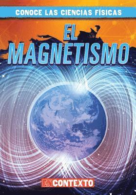 Kathleen Connors - El Magnetismo (Magnetism), Inbunden