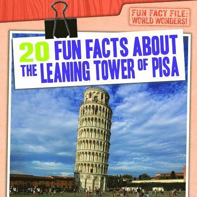 Emily Mahoney - 20 Fun Facts about the Leaning Tower of Pisa, Häftad