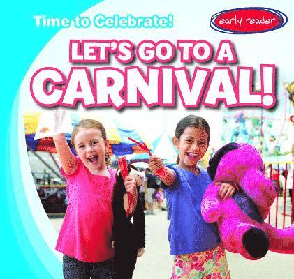 Benjamin Proudfit - Let's Go to a Carnival!, Häftad