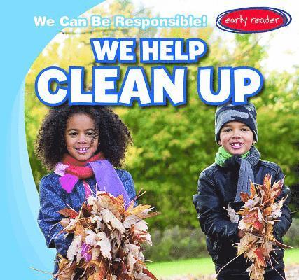 Lynda Arnez - We Help Clean Up, Inbunden