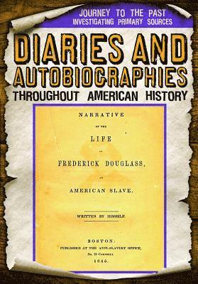 bokomslag Diaries and Autobiographies Throughout American History