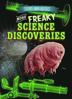Sarah Machajewski - More Freaky Science Discoveries, Inbunden