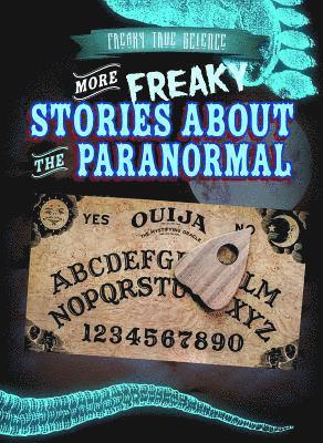 Jill Keppeler - More Freaky Stories about the Paranormal, Häftad