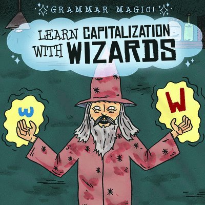 Emily Mahoney - Learn Capitalization with Wizards, Inbunden