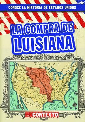 Seth Lynch - La Compra de Luisiana (the Louisiana Purchase), Häftad. Tillgänglighet: Lägg i varukorg