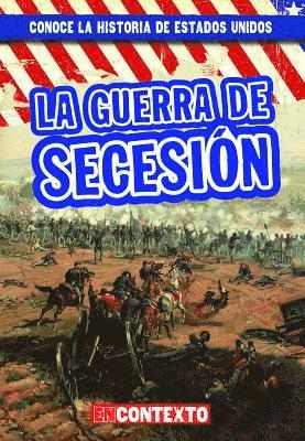 Peter Castellano - La Guerra de Secesión (the Civil War), Häftad