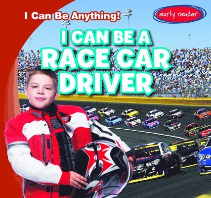 Nancy Greenwood - I Can Be a Race Car Driver, Häftad