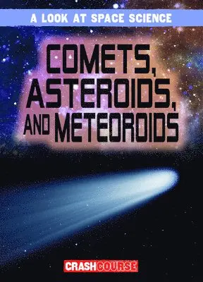Bert Wilberforce - Comets, Asteroids, and Meteoroids, Inbunden. Tillgänglighet: Lägg i varukorg