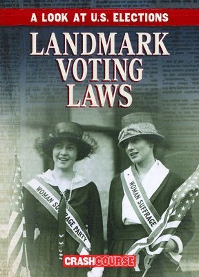 Kathryn Wesgate - Landmark Voting Laws, Inbunden