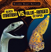bokomslag Black Mamba vs. Blue-Ringed Octopus