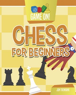 Jon Tremaine - Chess for Beginners, Häftad