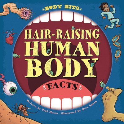 Paul Mason - Hair-Raising Human Body Facts, Häftad