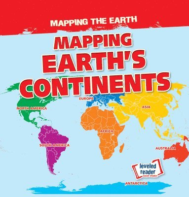 Dwayne Hicks - Mapping Earth's Continents, Inbunden