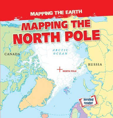 Dwayne Hicks - Mapping the North Pole, Inbunden