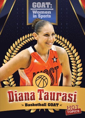 Kristen Rajczak Nelson - Diana Taurasi: Basketball Goat, Häftad. Tillgänglighet: Lägg i varukorg