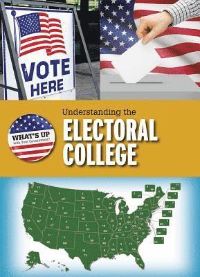 Alicia Z. Klepeis - Understanding the Electoral College, Inbunden