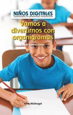 Vanessa Flores - Mi Organigrama Científico: Seguir Instrucciones (My Science Flowchart: Following Instructions), Inbunden