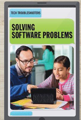 Solving Software Problems 1