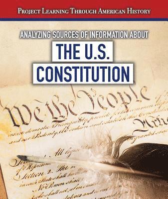 Sarah Machajewski - Analyzing Sources of Information about the U.S. Constitution, Inbunden