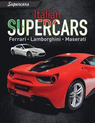 Italian Supercars: Ferrari, Lamborghini, Maserati