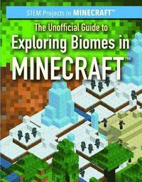 bokomslag The Unofficial Guide to Exploring Biomes in Minecraft(r)