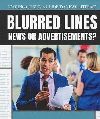 Cheryl Krajna - Blurred Lines: News or Advertisements?, Inbunden