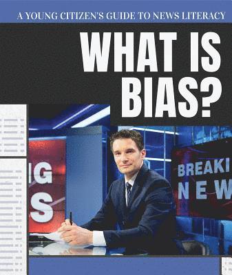 Danielle Haynes - What Is Bias?, Inbunden