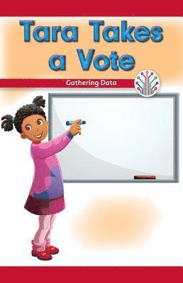 bokomslag Tara Takes a Vote: Gathering Data