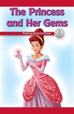 Reggie Harper - The Princess and Her Gems: Putting Data in Order, Häftad