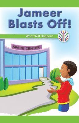 Sloane Gould - Jameer Blasts Off!: What Will Happen?, Häftad