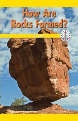Amanda Vink - How Are Rocks Formed?: If...Then, Häftad