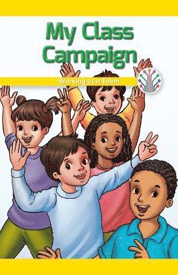 Emma Carlson Berne - My Class Campaign: Working as a Team, Häftad