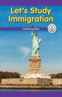 Spencer Toole - Let's Study Immigration: Collecting Data, Häftad