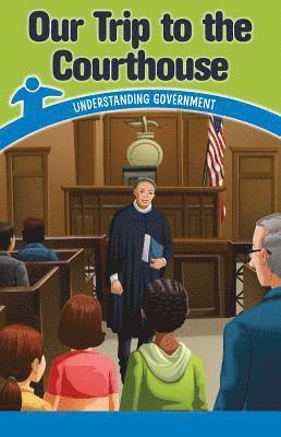 Reggie Harper - Our Trip to the Courthouse: Understanding Government, Häftad
