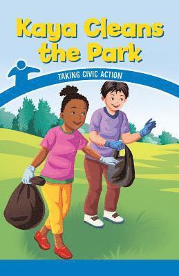 Ava Beasley - Kaya Cleans the Park: Taking Civic Action, Häftad