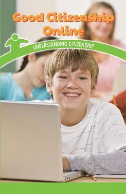 Leonard Clasky - Good Citizenship Online: Understanding Citizenship, Häftad