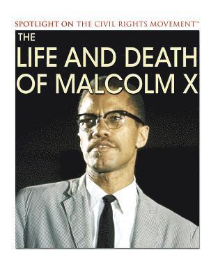 Andrew Vietze - The Life and Death of Malcolm X, Häftad